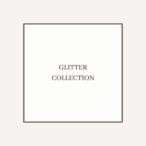 glitter collection